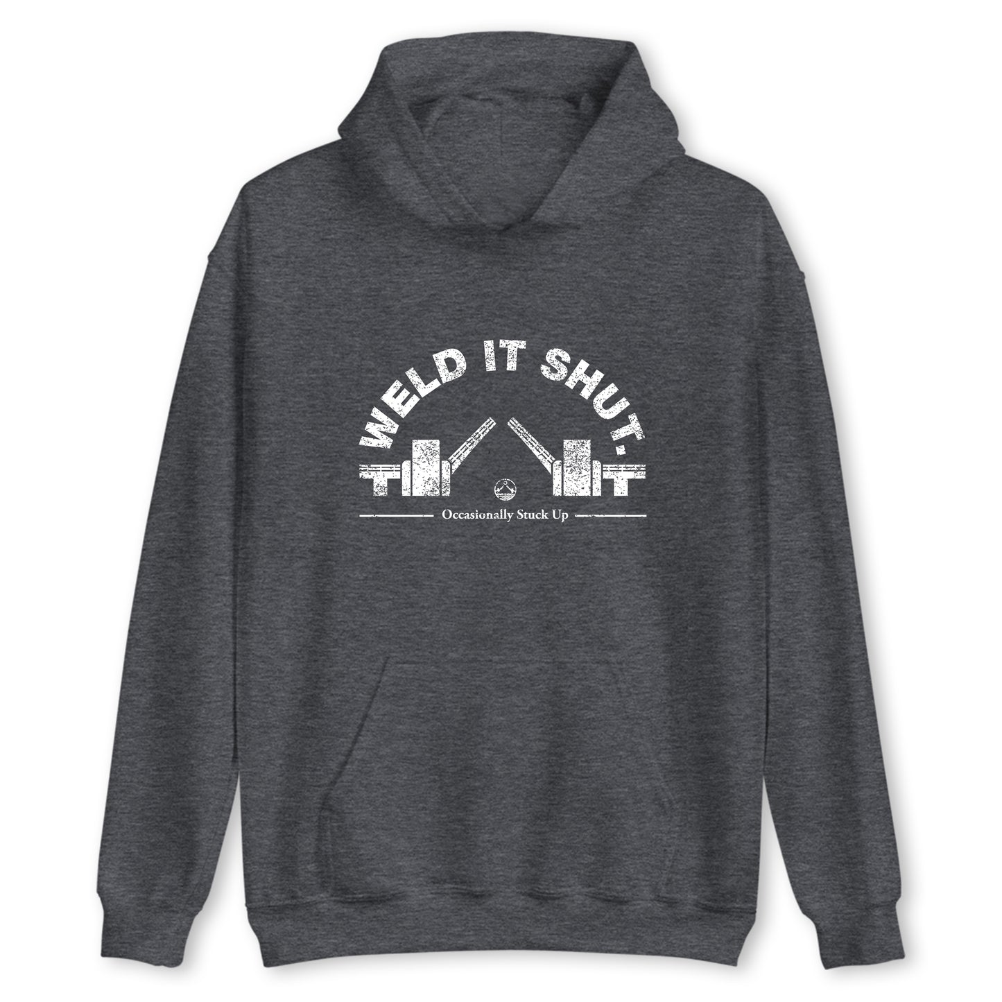 Weld It Shut Hoodie