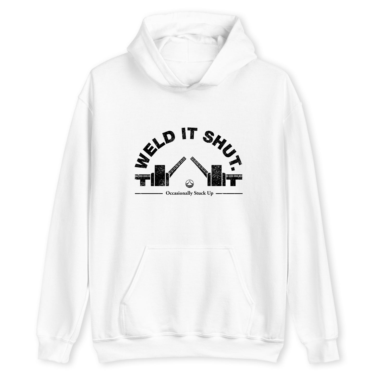 Weld It Shut Hoodie