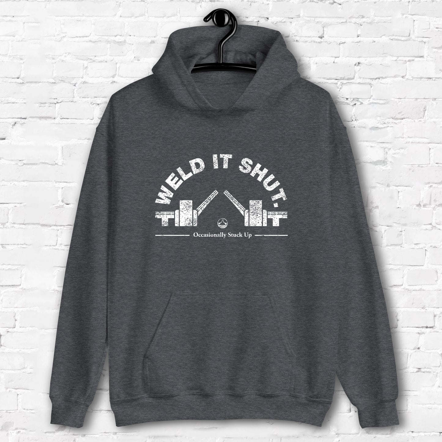 Weld It Shut Hoodie