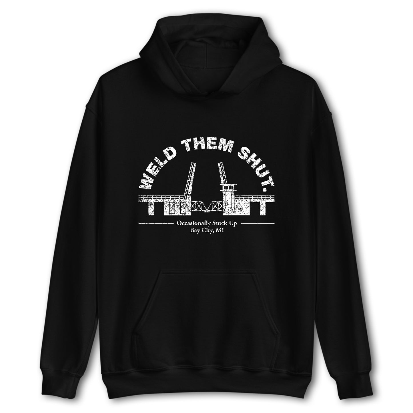 Bay City "Weld Them Shut" Hoodie