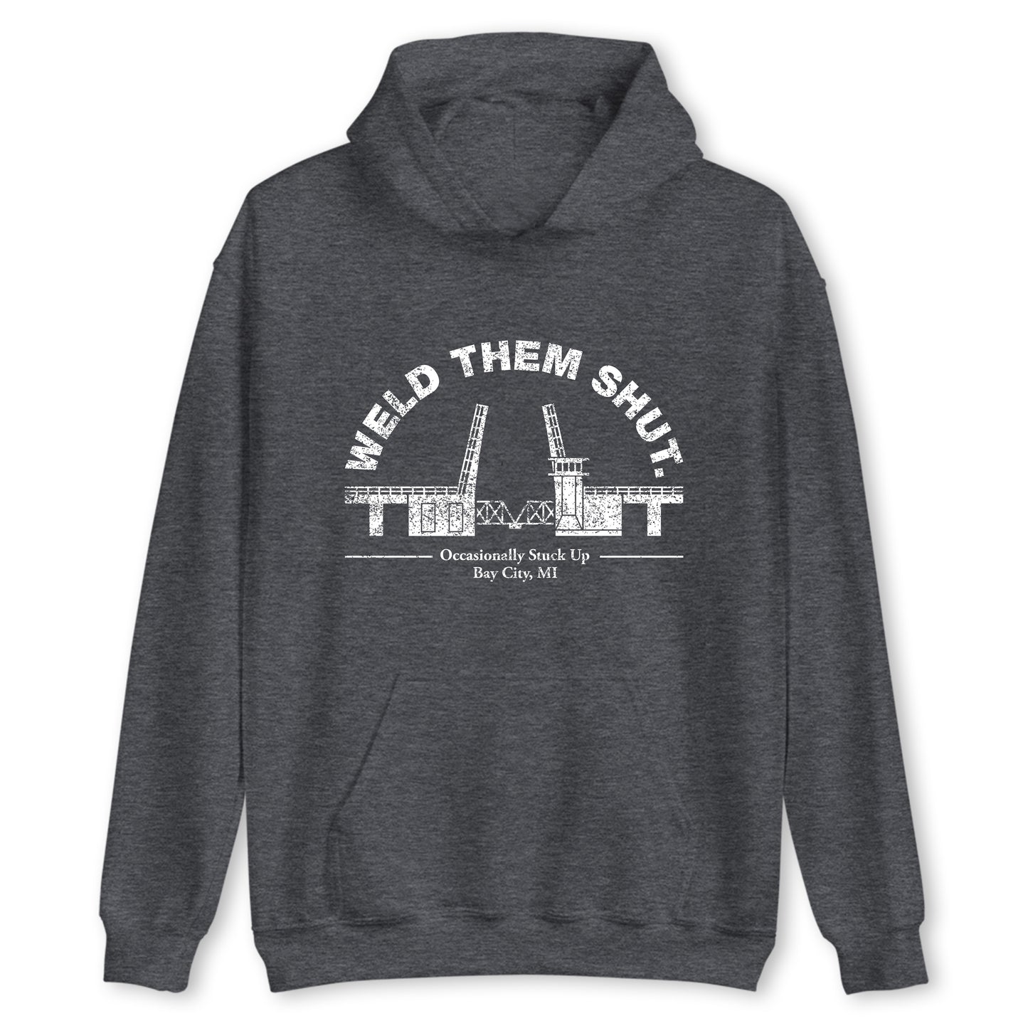 Bay City "Weld Them Shut" Hoodie