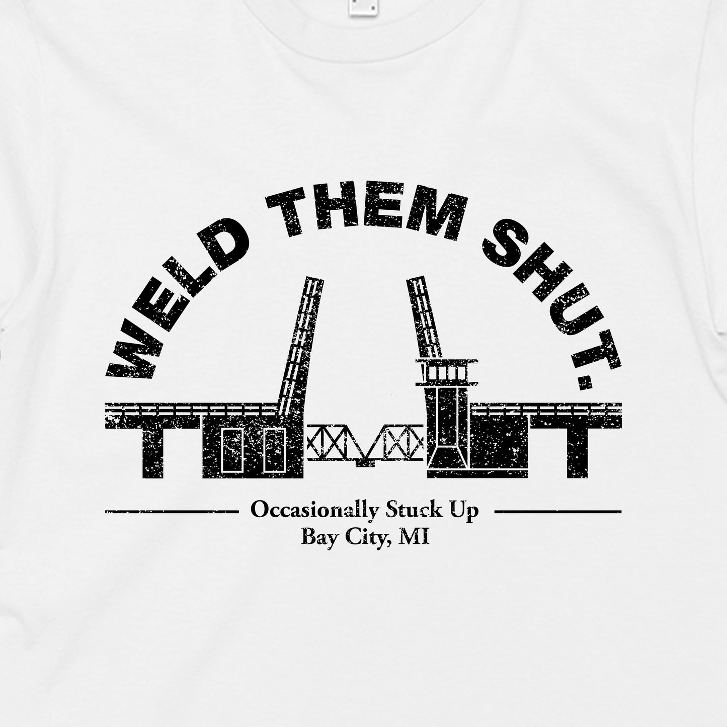 Bay City "Weld Them Shut" Long Sleeve