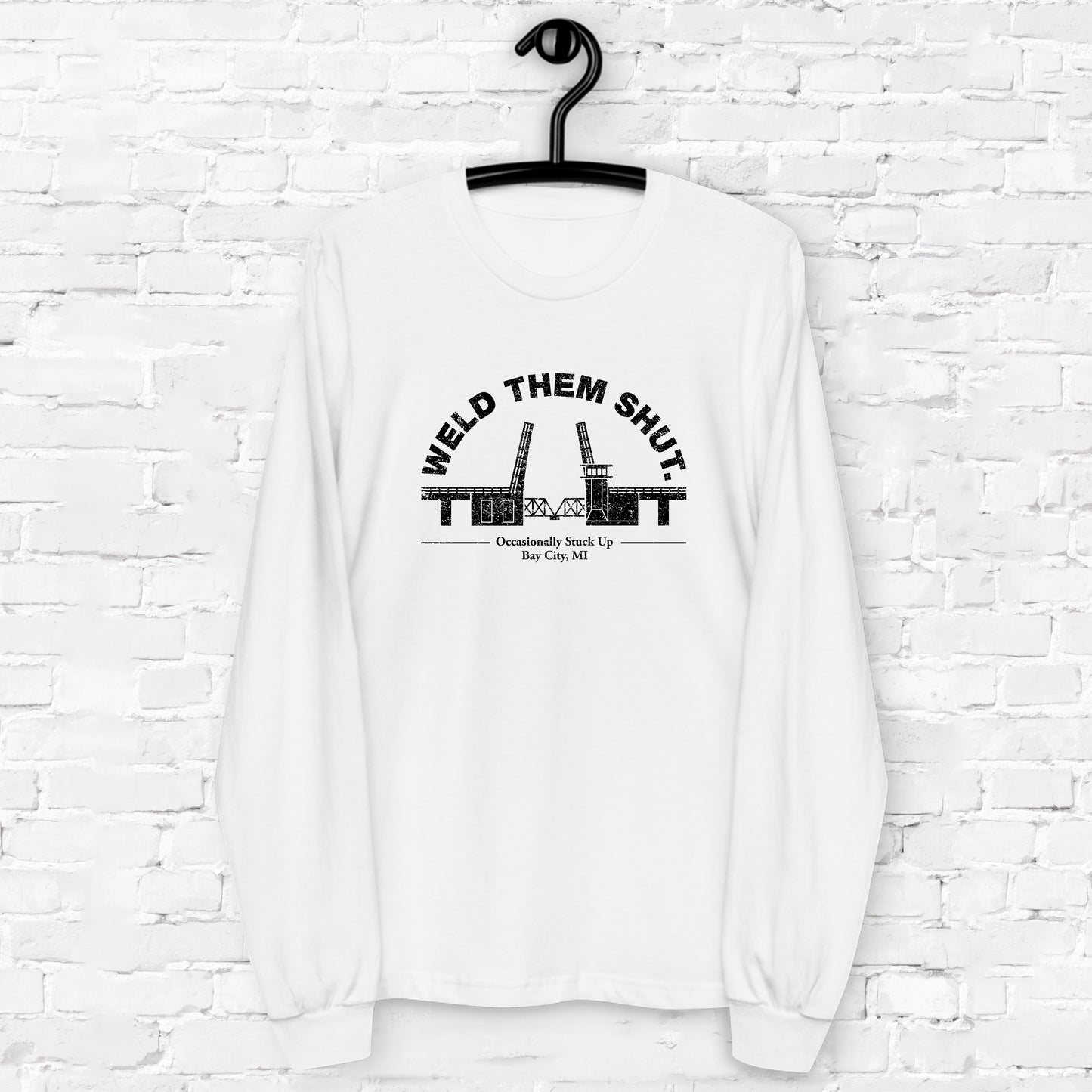 Bay City "Weld Them Shut" Long Sleeve