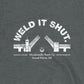 Grand Haven "Weld It Shut" Tee