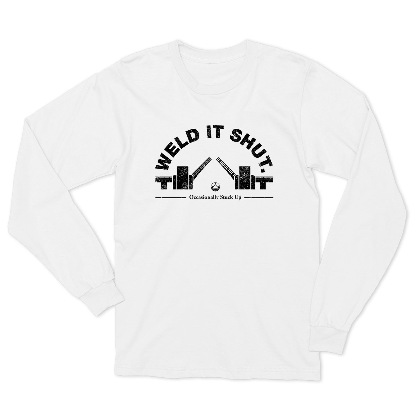 Weld It Shut Long Sleeve