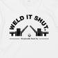 Weld It Shut Long Sleeve