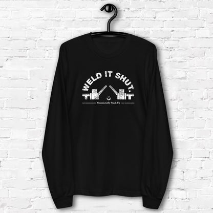 Weld It Shut Long Sleeve